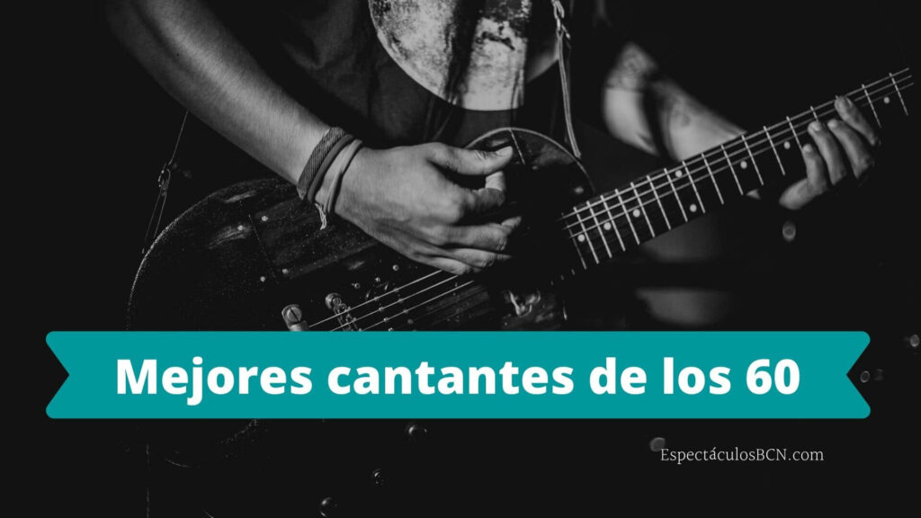 Los mejores cantantes de los 60 para escuchar y disfrutar Los mejores cantantes de los 60 para escuchar y disfrutar