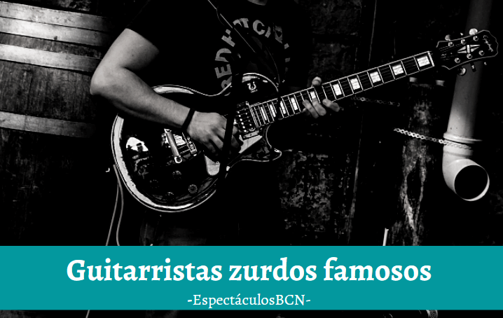 Guitarristas zurdos famosos
