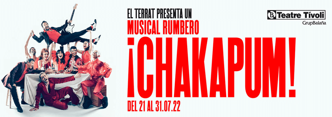 Crítica: ¡Chakapum! - El Terrat en El Tívoli Crítica: ¡Chakapum! - El Terrat en El Tívoli