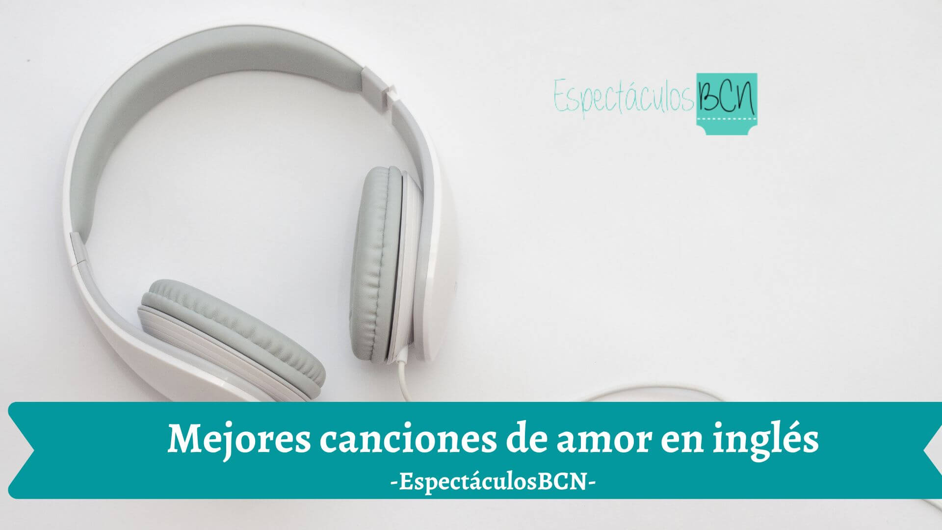 Las mejores canciones de amor en inglés Las mejores canciones de amor en inglés