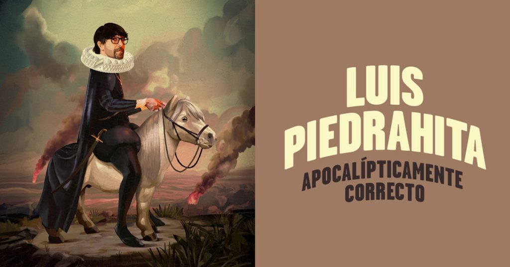 Crítica: Apocalípticamente correcto de Luis Piedrahita